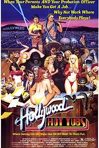 Главный постер фильма «Hollywood Hot Tubs (1984)»