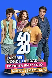 Постер к сериалу «40 y 20 (2016)»
