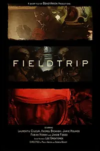 Постер к фильму «Fieldtrip (2022)»