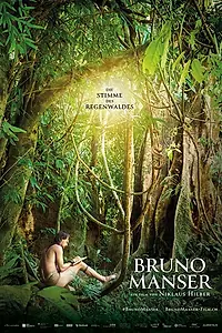 Главный постер фильма «Бруно Мансер – голос тропического леса (2019)»