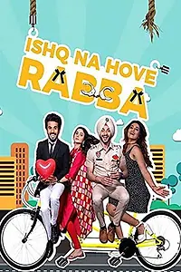 Главный постер фильма «Ishq Na Hove Rabba (2018)»