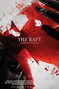 Постер к фильму «The Raft (2019)»