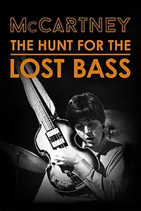 Главный постер фильма «McCartney: The Hunt for the Lost Bass (2026)»