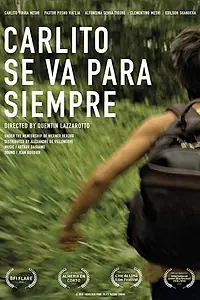 Главный постер фильма «Carlito se va para siempre (2018)»