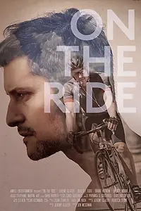 Постер к фильму «On the Ride (2020)»