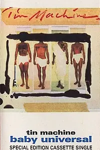 Постер к фильму «Tin Machine: Baby Universal (1991)»