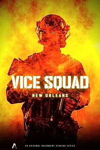 Постер к сериалу «Vice Squad: New Orleans (2023)»