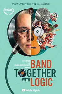 Постер к фильму «Band Together with Logic (2019)»