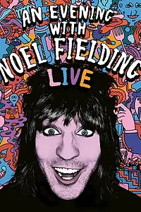 Постер к фильму «An Evening with Noel Fielding (2015)»