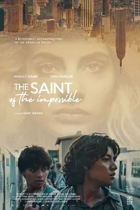 Главный постер фильма «The Saint of the Impossible»