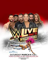 Главный постер фильма «WWE Live Road to WrestleMania (2019)»