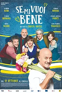 Постер к фильму «Se mi vuoi bene (2019)»