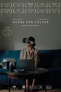 Главный постер фильма «Muero por volver (2019)»