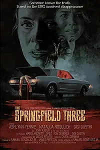 Постер к фильму «The Springfield Three (2019)»