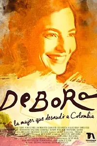 Постер к сериалу «Дебора, женщина, которая раскрыла Колумбию (2018)»