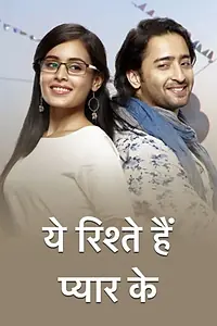 Главный постер сериала «Yeh Rishtey Hain Pyaar Ke (2019 - 2020)»