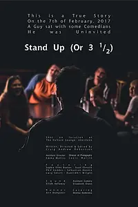 Постер к фильму «Stand Up (Or 3 1/2) (2018)»