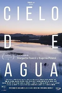 Постер к фильму «Cielo de Agua (2018)»