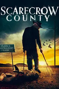 Постер к фильму «Scarecrow County (2019)»
