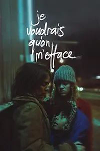 Главный постер фильма «Je voudrais qu'on m'efface (2021)»