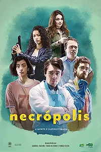 Постер к сериалу «Necrópolis (2019)»