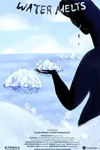 Постер к фильму «Water Melts (2019)»