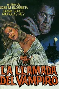 Постер к фильму «La llamada del vampiro (1972)»