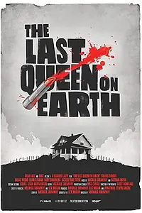 Главный постер фильма «The Last Queen on Earth (2020)»