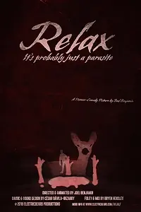 Постер к мультфильму «Relax, It's Probably Just a Parasite (2018)»
