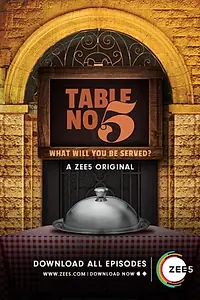 Постер к сериалу «Table no. 5 (2018)»