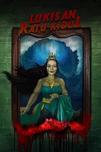Главный постер фильма «Lukisan Ratu Kidul (2019)»