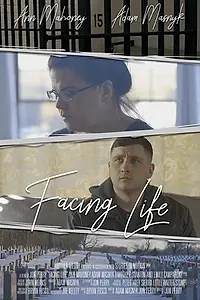 Постер к фильму «Facing Life (2019)»