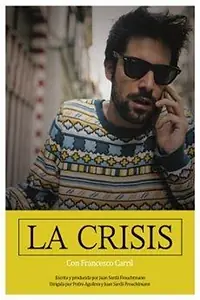 Постер к фильму «La Crisis (2019)»