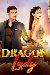 Главный постер сериала «Dragon Lady (2019)»