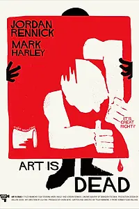 Постер к фильму «Art Is Dead (2019)»