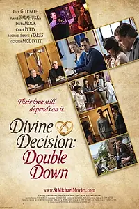 Постер к фильму «Divine Decision: Double Down (2021)»