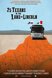 Главный постер фильма «25 Texans in the Land of Lincoln (2019)»