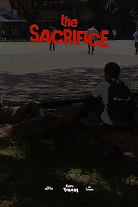Главный постер фильма «The Sacrifice (2024)»