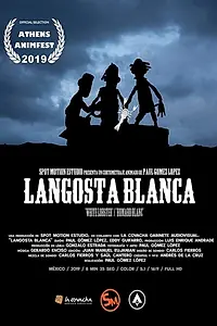 Постер к мультфильму «Langosta Blanca (2019)»