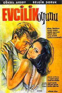 Главный постер фильма «Evcilik oyunu (1964)»