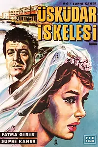 Главный постер фильма «Üsküdar Iskelesi (1960)»