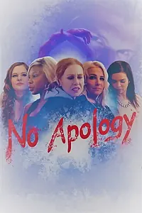Главный постер фильма «No Apology (2019)»