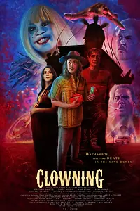Главный постер фильма «Clowning (2022)»