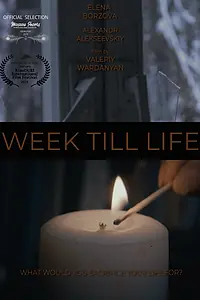 Постер к фильму «Неделя до жизни (2019)»