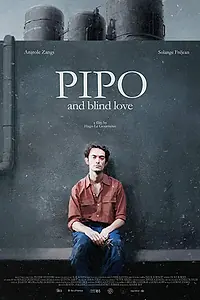 Постер к фильму «Pipo Et L'Amour Aveugle»