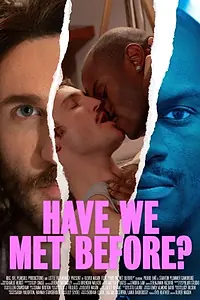 Главный постер фильма «Have We Met Before? (2019)»