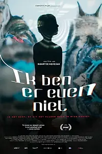 Главный постер фильма «Ik ben er even niet (2019)»