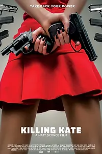 Постер к фильму «Killing Kate (2019)»