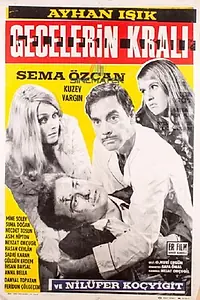 Постер к фильму «Gecelerin krali (1967)»