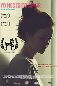 Постер к фильму «Yo necesito amor (2019)»